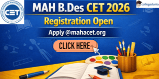 MAH B.Des CET 2026 Registration Begins @mahacet.org; Apply Till February 24